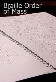 Braille Order of the Mass