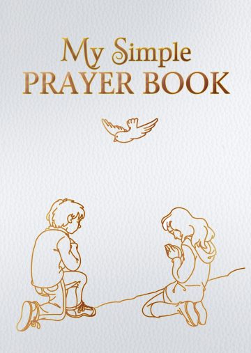 My Simple Prayer Book [Gift Edition]