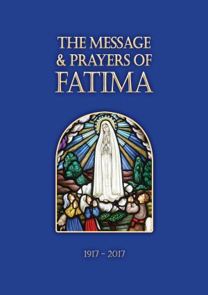 The Message and Prayers of Fatima