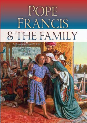 Pope Francis and the Family