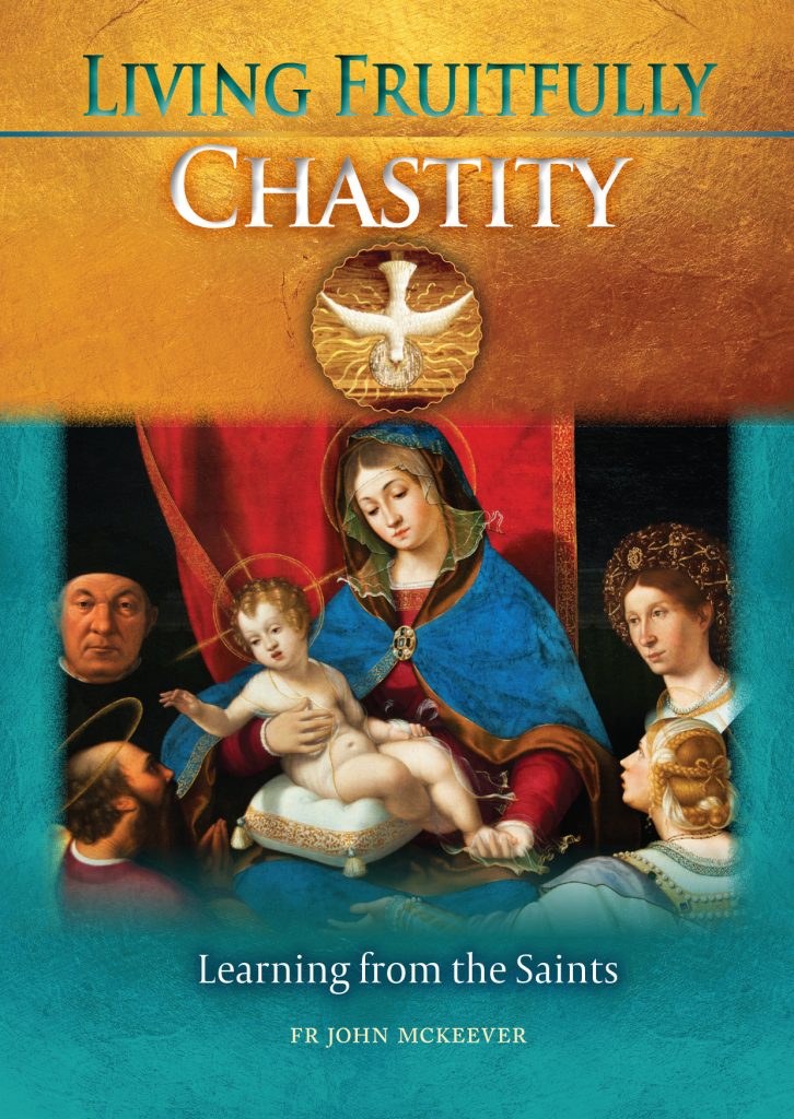 Living Fruitfully: Chastity