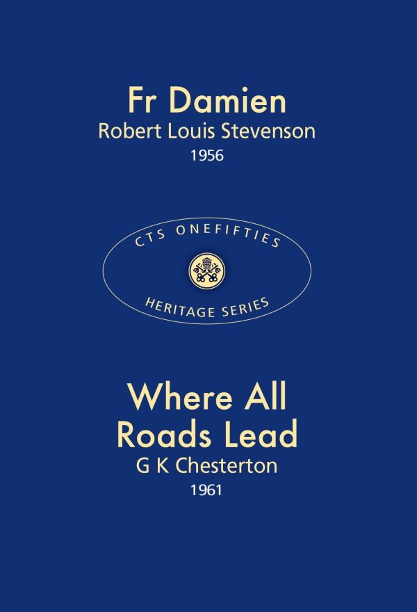 Fr Damien & Where All Roads Lead