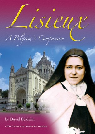 Lisieux - A Pilgrim's Companion