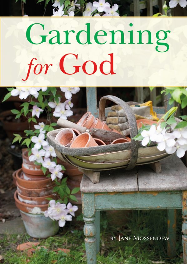 Gardening for God