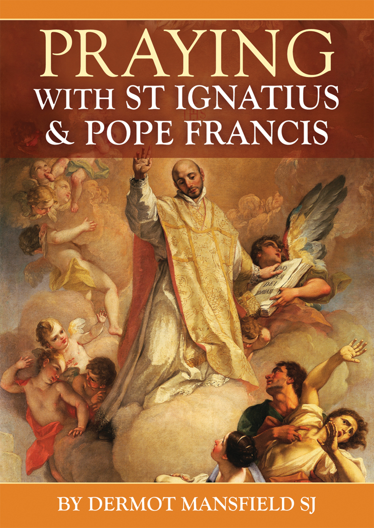 Praying with St Ignatius & Pope Benedict XVI
