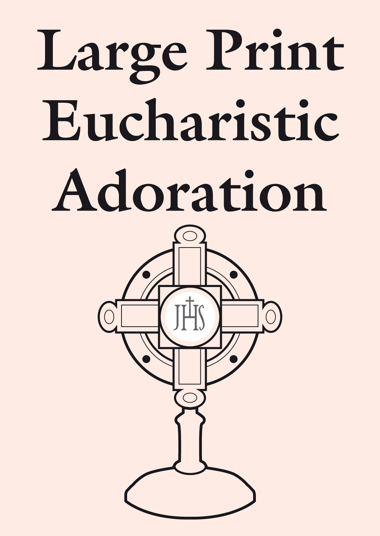 Large Print Eucharistic Adoration | Catholic Truth Society