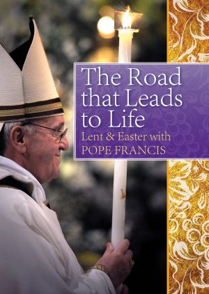 The Road that Leads to Life