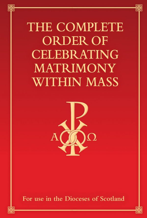 Complete Order of Celebrating Matrimony-Scotland