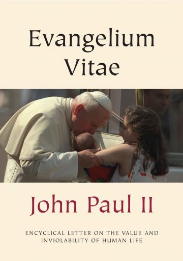 Evangelium Vitae (Gospel of Life)
