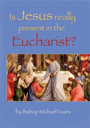 Is Jesus Really Present in the Eucharist
