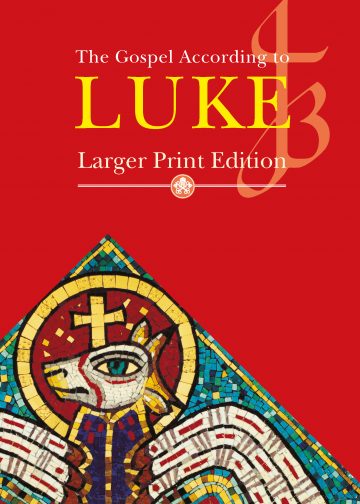 Larger Print Gospel of Luke