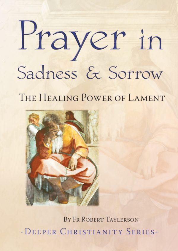 Prayer in Sadness and Sorrow