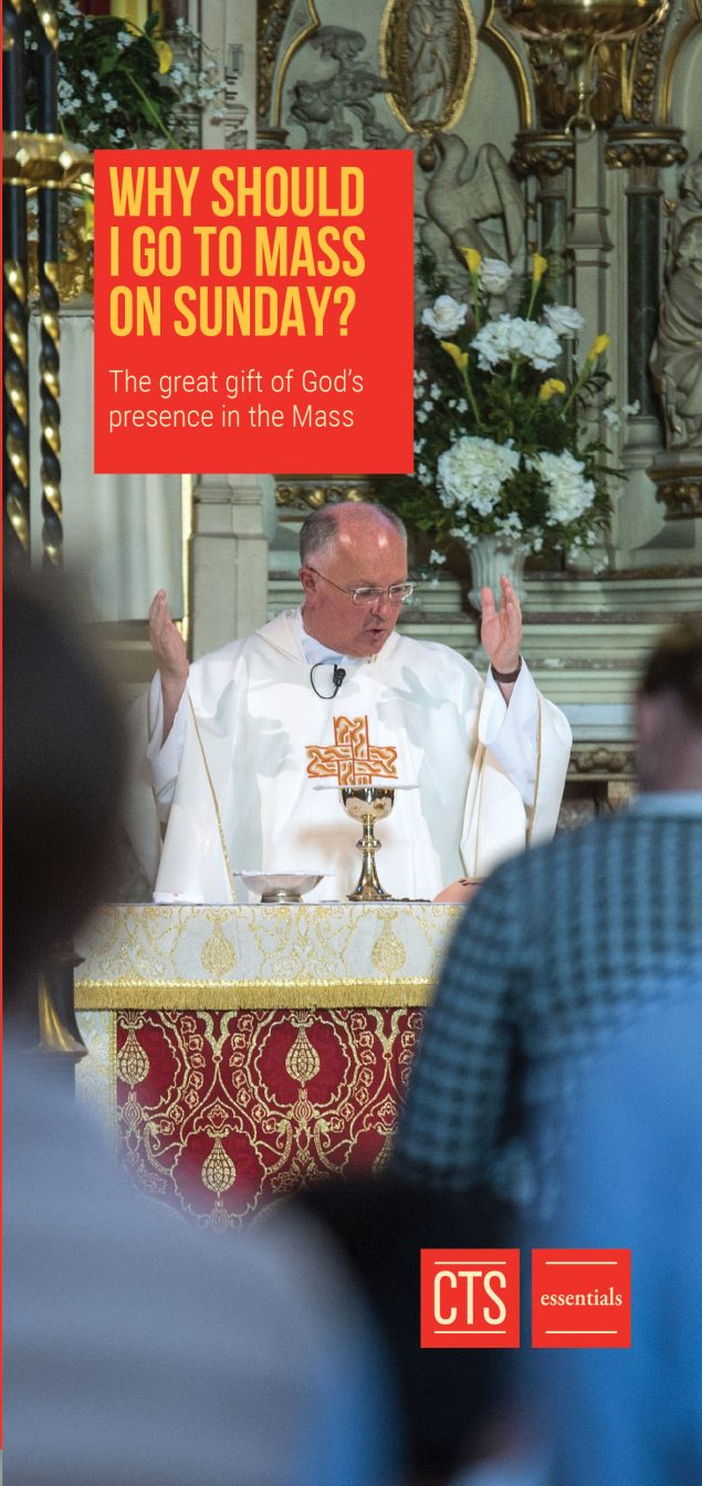 5 Reasons to Go to Mass on Sunday Catholic Truth Society