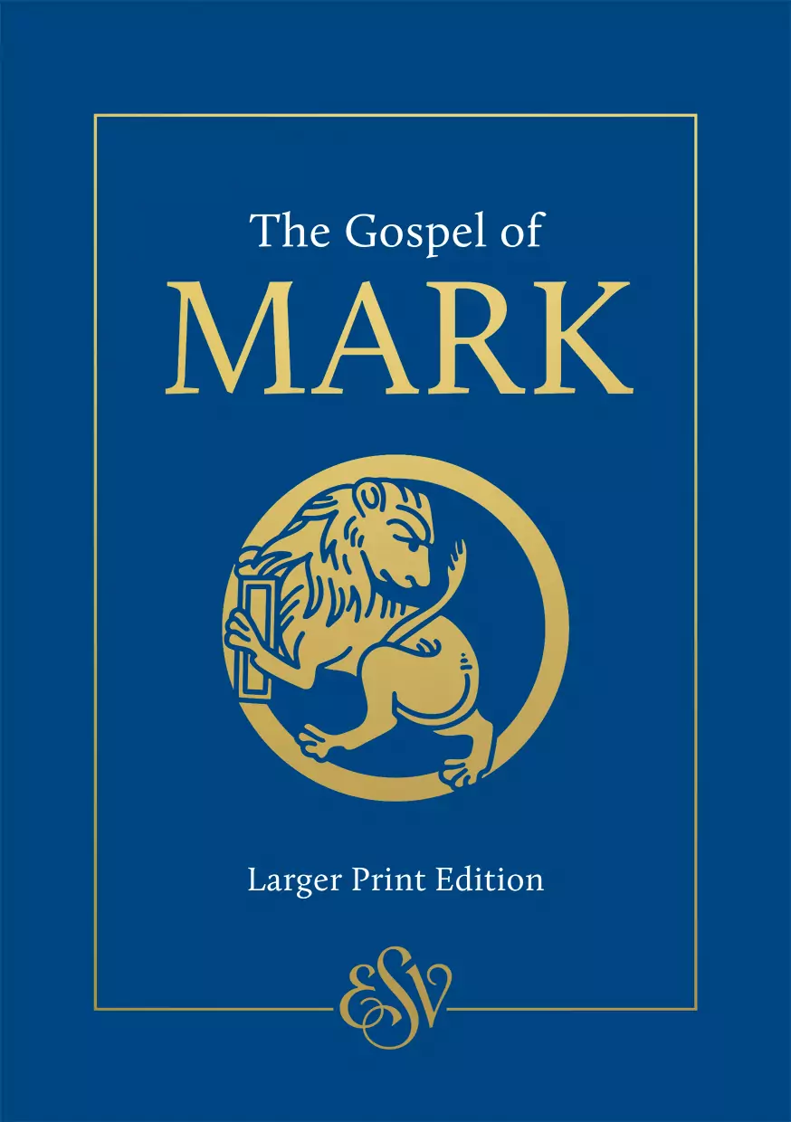 The Gospel of Mark (Larger Print)