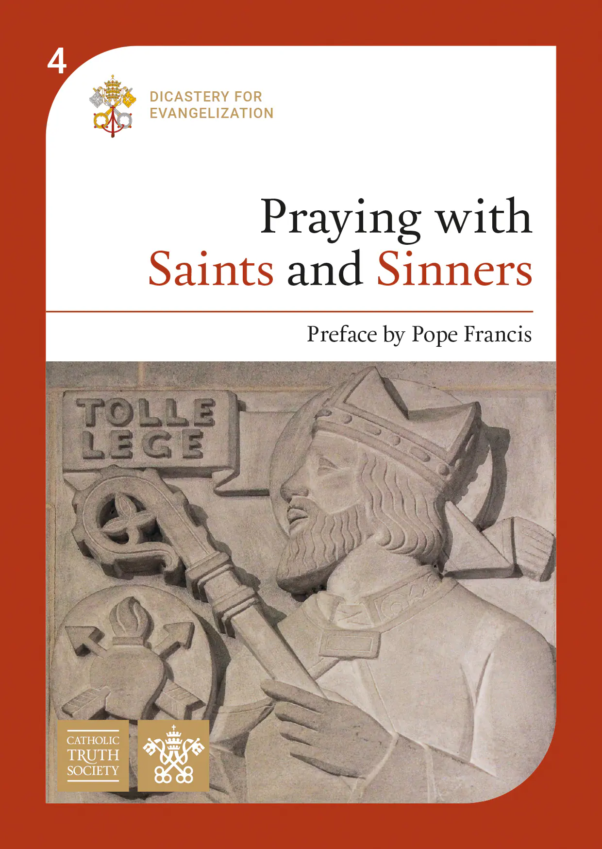 Praying with Saints and Sinners (Vol 4)