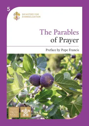 The Parables of Prayer (Vol 5)
