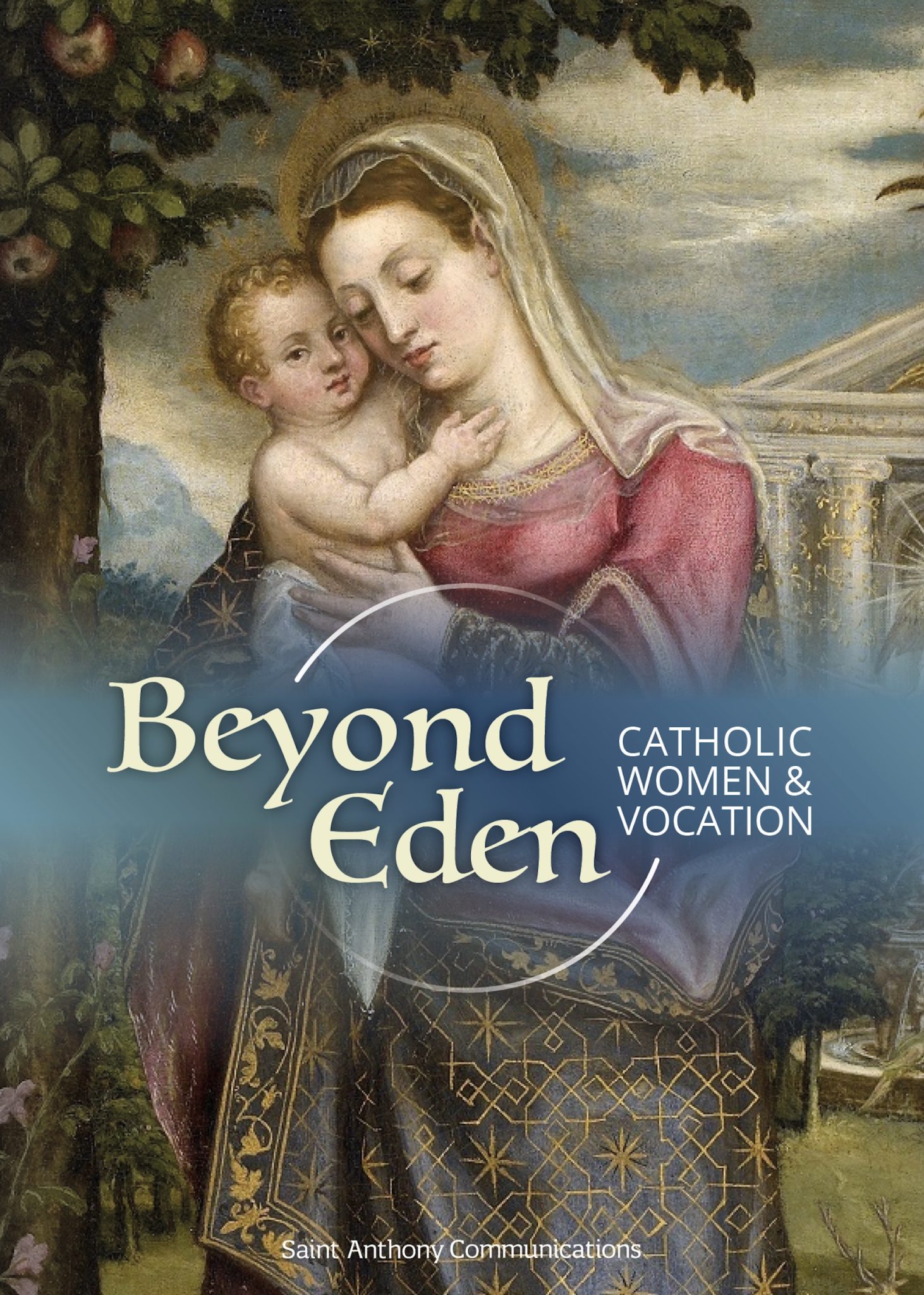 Bruce Ruddell Beyond Eden | Catholic Truth Society