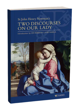 Two Discourses on Our Lady