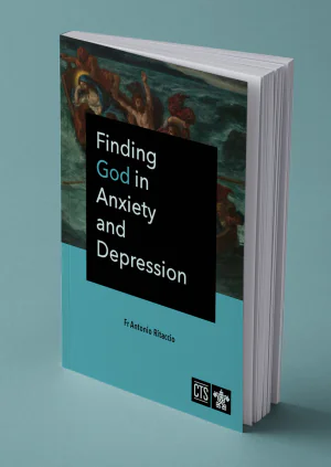 Finding God in Anxiety and Depression