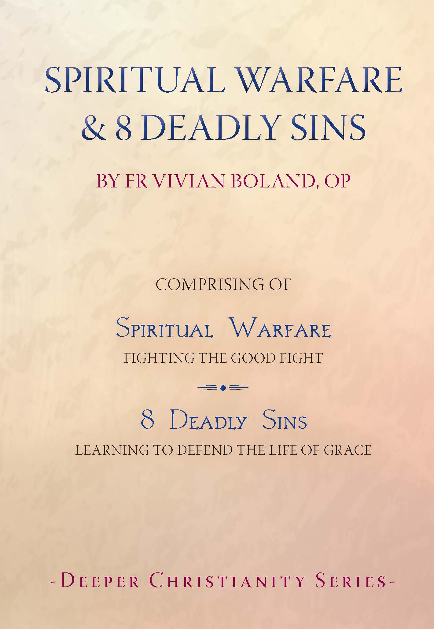 Spiritual Warfare & 8 Deadly Sins