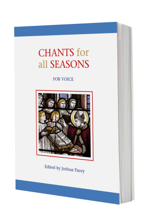 Chants for All Seasons – for Voice